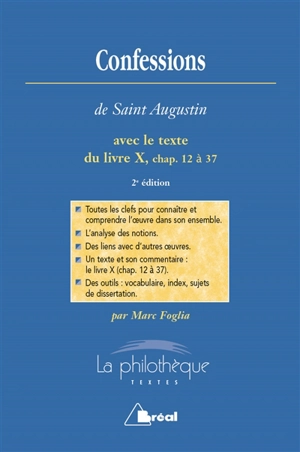 Confessions, saint Augustin : avec le texte intégral du livre X - Marc Foglia