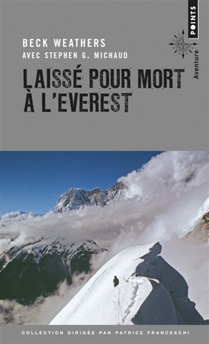 Laissé pour mort à l'Everest - Beck Weathers