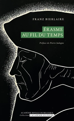 Erasme au fil du temps - Franz Bierlaire