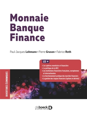 Monnaie, banque, finance - Paul-Jacques Lehmann