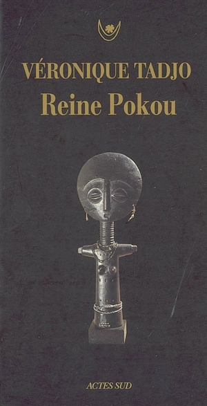 Reine Pokou : concerto pour un sacrifice - Véronique Tadjo