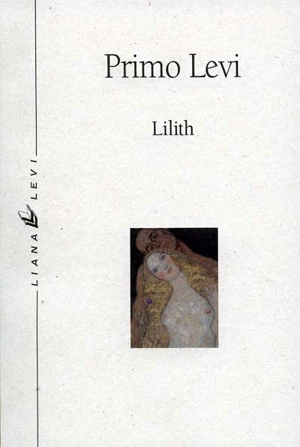 Lilith : et autres nouvelles - Primo Levi