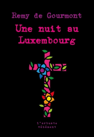 Une nuit au Luxembourg - Remy de Gourmont