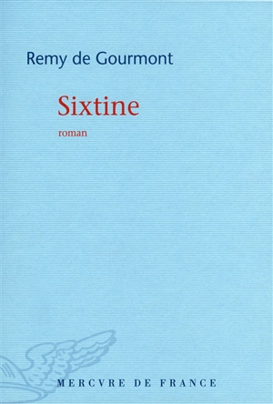 Sixtine - Remy de Gourmont