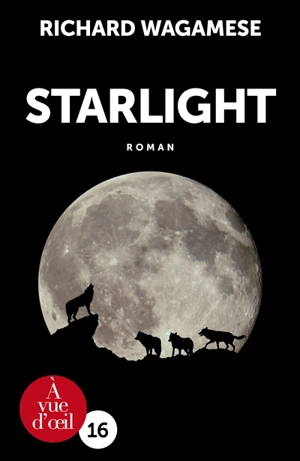 Starlight : roman inachevé - Richard Wagamese