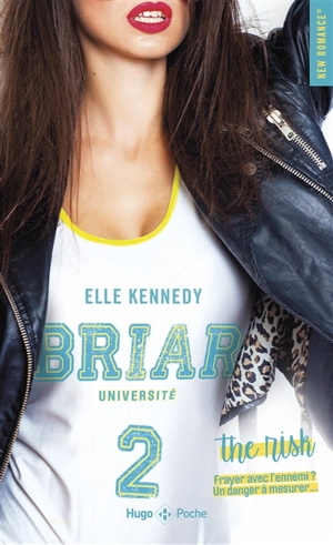 Briar Université. Vol. 2. The risk - Elle Kennedy