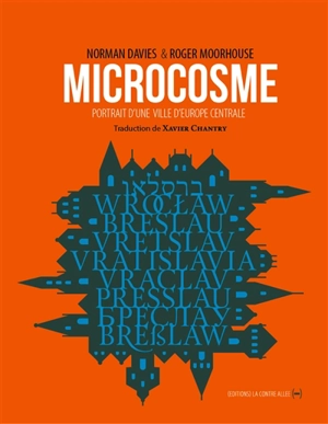 Microcosme : portrait d'une ville d'Europe centrale - Norman Davies