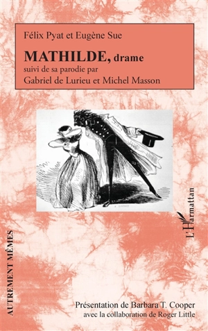 Mathilde, drame - Félix Pyat
