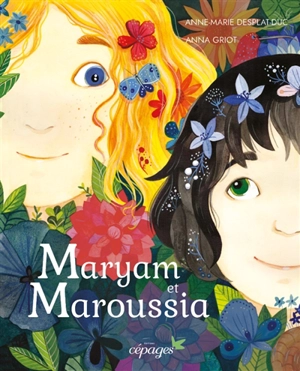 Maryam et Maroussia - Anne-Marie Desplat-Duc