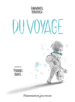 Du voyage - Emmanuel Bourdier