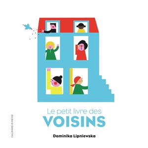 Le petit livre des voisins - Dominika Lipniewska