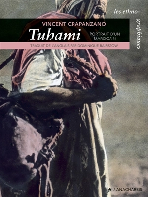 Tuhami : portrait d'un Marocain - Vincent Crapanzano