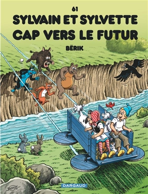 Sylvain et Sylvette. Vol. 61. Cap vers le futur - Bérik