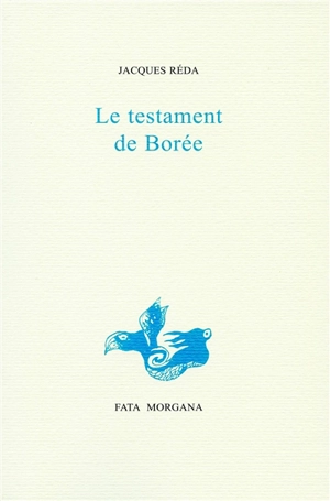 Le testament de Borée - Jacques Réda