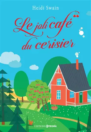 Le joli café du cerisier - Heidi Swain