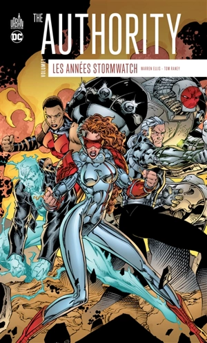 The Authority : les années Stormwatch. Vol. 1 - Warren Ellis