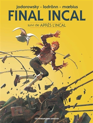 Final Incal : intégrale - Alexandro Jodorowsky