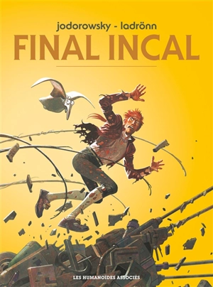 Final Incal : intégrale - Alexandro Jodorowsky