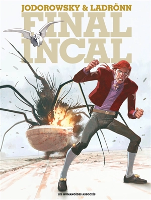 Final Incal : intégrale - Alexandro Jodorowsky