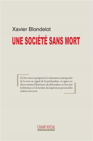 Une société sans mort - Xavier Blondelot