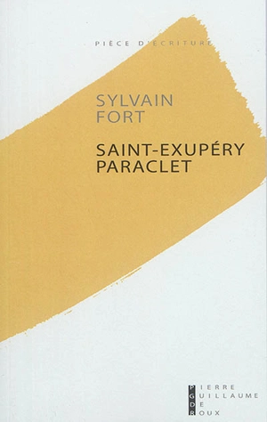 Saint-Exupéry Paraclet - Sylvain Fort