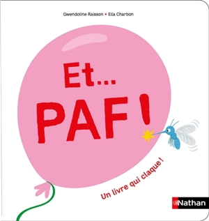 Et... Paf ! - Gwendoline Raisson