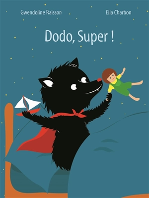 Dodo, Super ! - Gwendoline Raisson