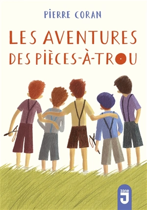 Les aventures des Pièces-à-Trou - Pierre Coran