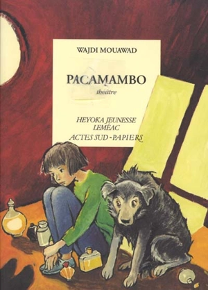 Pacamambo : théâtre - Wajdi Mouawad