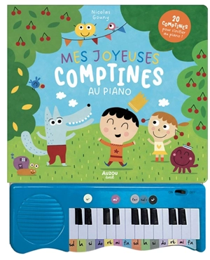 Mes joyeuses comptines au piano : 20 comptines pour s'initier au piano ! - Nicolas Gouny