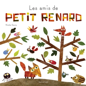 Les amis de Petit Renard - Nicolas Gouny