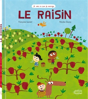 Le raisin - Françoise Laurent