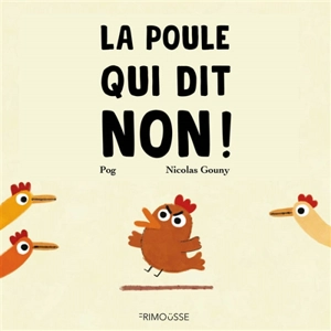 La poule qui dit non ! - Pog