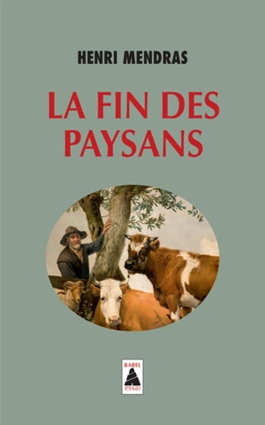 La fin des paysans : essai - Henri Mendras