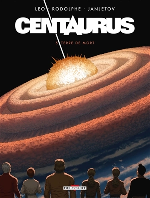 Centaurus. Vol. 5. Terre de mort - Leo