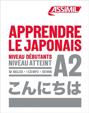 Apprendre le japonais : niveau débutants : niveau atteint A2 - Hiroko Oshima