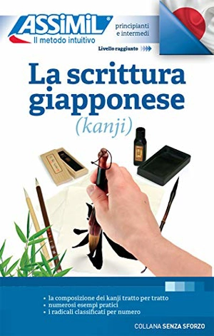 La scrittura giapponese (kanji) : principianti e intermedi - Catherine Garnier