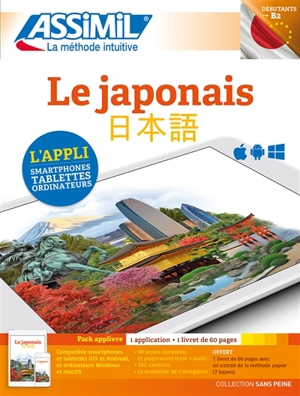 Le japonais : débutants & faux-débutants, niveau atteint B2 : pack applivre - Catherine Garnier