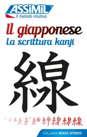 Il giapponese : la scrittura kanji - Catherine Garnier