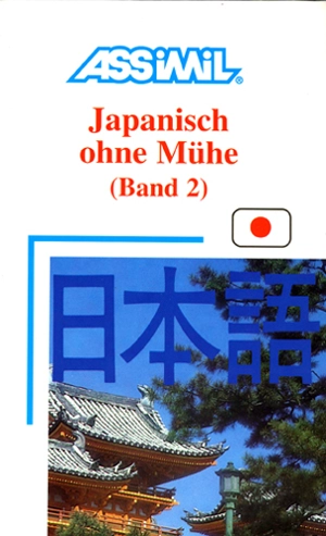 Japanisch ohne Mühe. Vol. 2 - Catherine Garnier