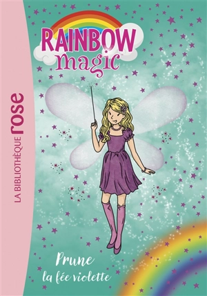 Rainbow magic. Vol. 7. Prune, la fée violette - Daisy Meadows