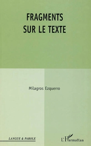 Fragments sur le texte - Milagros Ezquerro