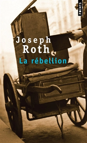La rébellion - Joseph Roth