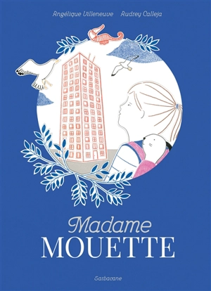 Madame Mouette - Angélique Villeneuve