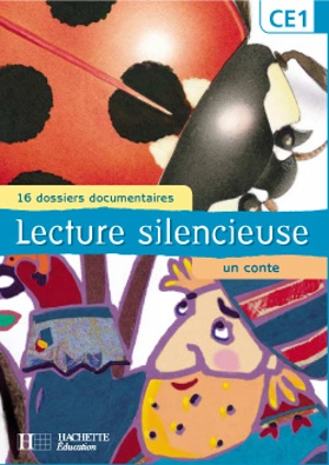 Lecture silencieuse, CE1 : 16 dossiers documentaires, un conte - Martine Géhin