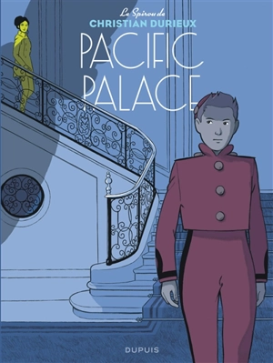 Le Spirou de.... Pacific Palace - Christian Durieux