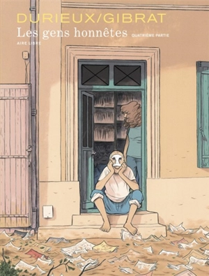 Les gens honnêtes. Vol. 4 - Jean-Pierre Gibrat