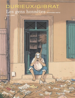 Les gens honnêtes. Vol. 4 - Jean-Pierre Gibrat