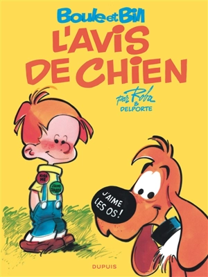 Boule et Bill. L'avis de chien - Yvan Delporte