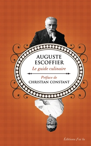 Le guide culinaire - Auguste Escoffier